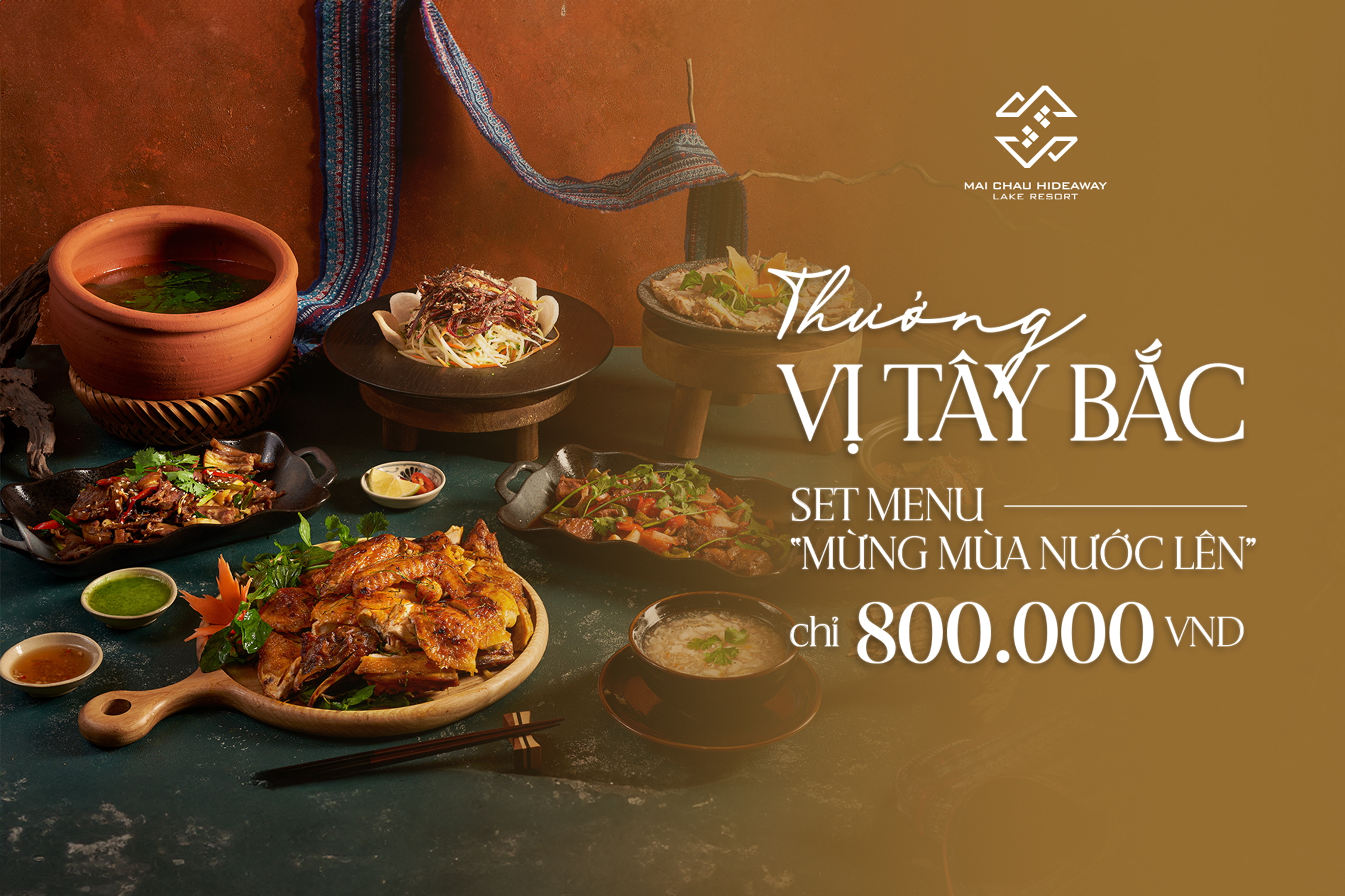 THƯỞNG VỊ TÂY BẮC TẠI MAI CHAU HIDEAWAY LAKE RESORT, SET MENU "MỪNG MÙA NƯỚC LÊN" CHỈ 800,000 VND